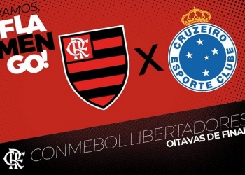 Flamengo vai enfrentar o Cruzeiro nas oitavas de final da Libertadores