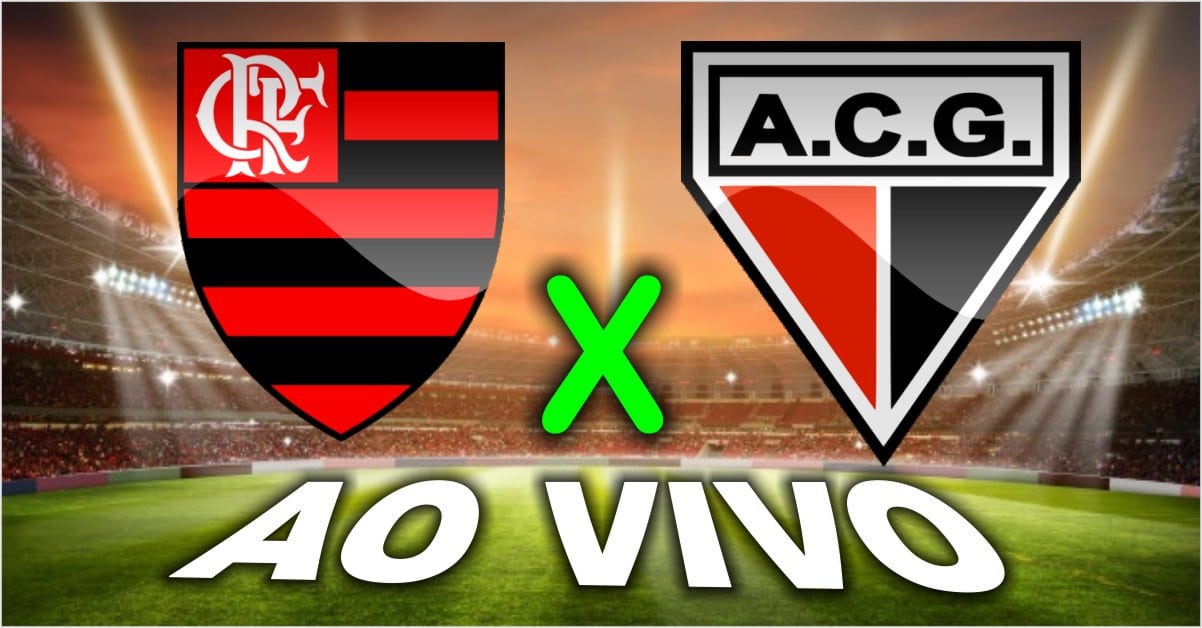 Flamengo X Atlético Go Ao Vivo Onde Assistir Escalações Horários