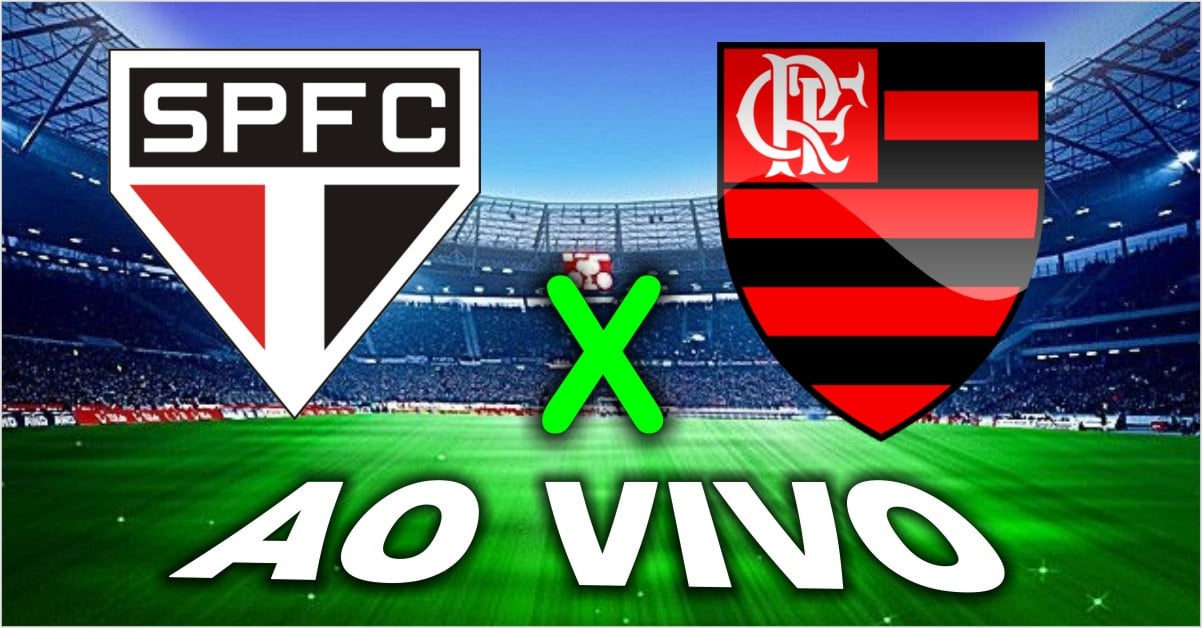 São Paulo x Flamengo ao vivo: onde assistir, horário ...