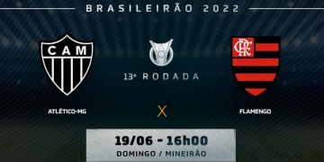 Atlético-MG x Flamengo vai passar na Globo? Como assistir ao vivo e de graça pela TV ou internet | 13ª rodada do Campeonato Brasileiro de 2022