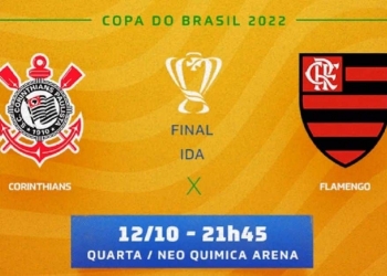 Corinthians x Flamengo vai passar na Globo? Onde assistir ao vivo, com imagens e de graça | Ida das Finais da Copa do Brasil de 2022