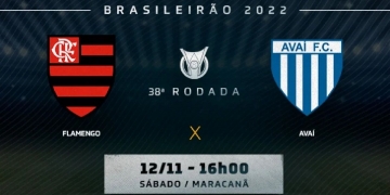 Flamengo x Avaí vai passar na Globo? Onde assistir ao vivo e de graça pela internet | 38ª rodada do Campeonato Brasileiro de 2022